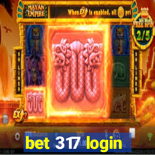 bet 317 login
